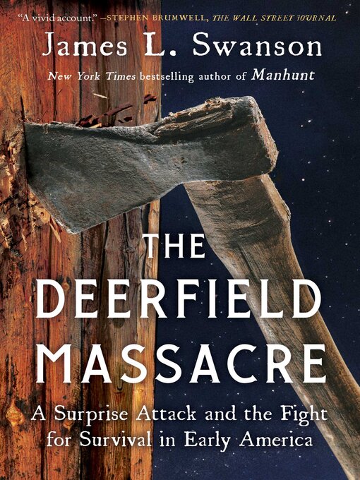 Title details for The Deerfield Massacre by James L. Swanson - Available